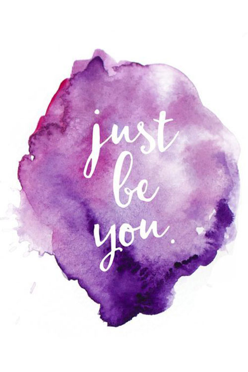Watercolor illustration reading "Just Be You"