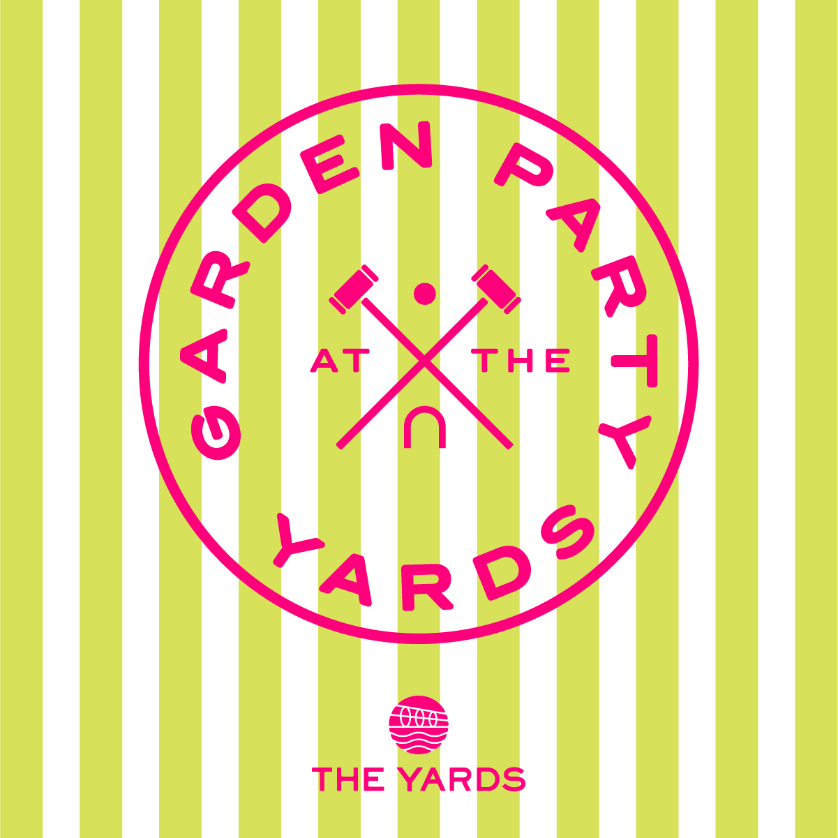 Garden Party at The Yards
